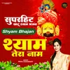 About Shyam Tera Naam Hindi Song