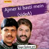About Ajmer Ki Basti Mein Side A Song