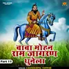 About Baba Mohan Ram Jagran Dhunela Part 11 Hindi Song