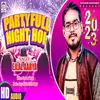 Party Full Night Hoi Bhojpuri