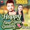 Happya New Year Darling Bhojpuri