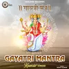 About Gayatri Mantra Hindi Song