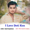 I Love Deti Kon B S Shisholaw Original