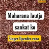 About Maharana Lautja Sankat Ko Song