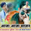 About Aaja Aaja Sajan Song