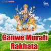 Ganwe Murati Rakhata