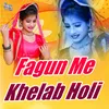 Fagun Me Khelab Holi