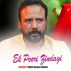 About Ek Poori Zindagi Song