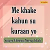 About Me Khake Kahun Su Kuraan Yo Song