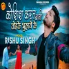 About Koshish Karat Bani Tohake Bhulave Ke Song