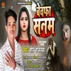 About Bewafa Sanam Song