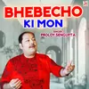 Bhebecho Ki Mon Bengali