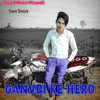 About Ganvdi Ke Hero Song