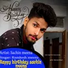 Happy Birthday Sachin Meena