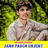 About Jano Padgo Urjent Song