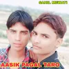 Aasik Pagal Taro