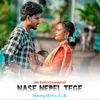 About Nase Nepel Tege (Santali) Song