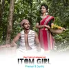 About Itom Girl (Santali) Song