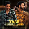 About Yaar Badmash Song