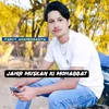 About Jahir Muskan Ki Mohabbat Song