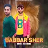 Babbar Sher