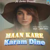 Maan Kare Karam Dina (Nagpuri)