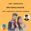 About Bind Vonola Khave Re Song