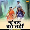 Maa Baap Ko Nahin (Hindi)