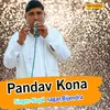 About Pandav Kona Song