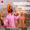About Madhusudan Ki Holi Song