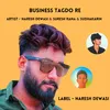 About Business Tagdo Re Song