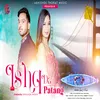 About Ishq Da Patang (Hindi) Song