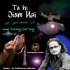 Tu Hi Jism Mai (Hindi)