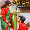 About Toke Hevi Lagche Song