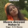 Meera Deewani Mohan Ki (Hindi Song)