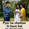About Pyar Ka Chakkar Hi Bura Hai (Hindi Song) Song