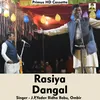 About Rasiya Dangal Part 1 (Hindi Song) Song