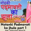 Notanki Padmavati Ka Jhula Part 1 (Hindi Song)