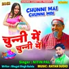 Chunni Mai Chunni Mai (Hindi)