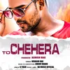 About To Chehera (Odia) Song