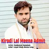 Kirodi Lal Meena Admit