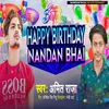 Happy Birthday Nandan Bhai (Amit Raja)