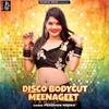 Disco Bodycut Meenageet