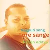 Tore Sange (Nagpuri)