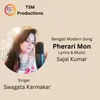 About Pherari Mon (Bengali) Song