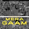 About Mera Gaam Song