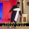 Haryana Badal Gaya