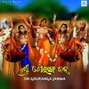 About Sri Gouranga Janma Sankirtan Song