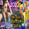 O My Dear Ho Happy New Year Ho