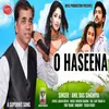 About O Haseena Song